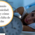 Ansiedad e Insomnio: Guía práctica para combatirlos y mejorar tu calidad de vida