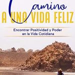 Descubre el camino hacia una vida feliz y positiva con Marina B.