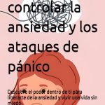 Descubre los desencadenantes del trastorno de ansiedad y cómo enfrentarlos