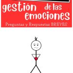 Guía práctica para la gestión de las emociones: cómo manejarlas de manera saludable