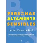 Las características de las personas altamente sensibles: descubre si tú también lo eres