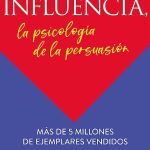 Libros de psicología: Herramientas para entender y gestionar la influencia en las personas