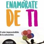 Libros imprescindibles para aprender a amarse y fortalecer el amor propio