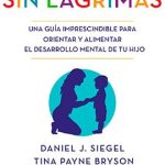 Los mejores libros sobre crianza con apego: guías imprescindibles para padres y madres que buscan fortalecer el vínculo con sus hijos