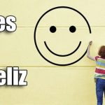 Pequeñas grandes claves para ser feliz en la vida diaria