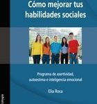 Potencia tus habilidades sociales: descubre cómo mejorar tus relaciones interpersonales