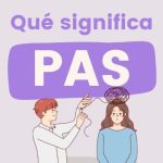 ¿Qué es el concepto de PAS en psicología? Descubre su significado y aplicación