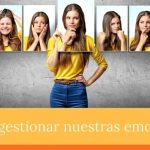 ¿Qué es la Gestión Emocional? Descubre cómo manejar tus emociones de manera saludable