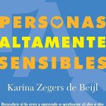 Soy una persona altamente sensible: ¡Descubre las características y cómo gestionar tu sensibilidad!