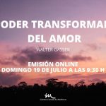 Aquí y ahora: Hablando de amar, el poder transformador del amor en nuestras vidas